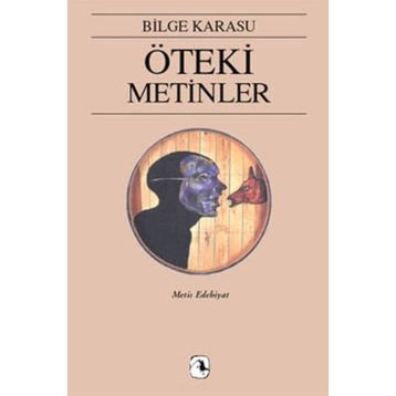 ÖTEKİ METINLER - BILGE KARASU