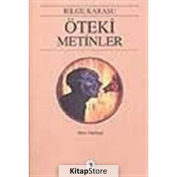 ÖTEKİ METINLER - BILGE KARASU