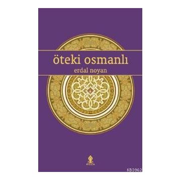 Öteki Osmanlı - Erdal Noyan