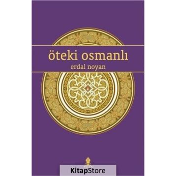 Öteki Osmanlı - Erdal Noyan