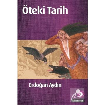 ÖTEKI TARIH - ERDOĞAN AYDIN