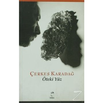 ÖTEKI YÜZ - ÇERKES KARADAĞ