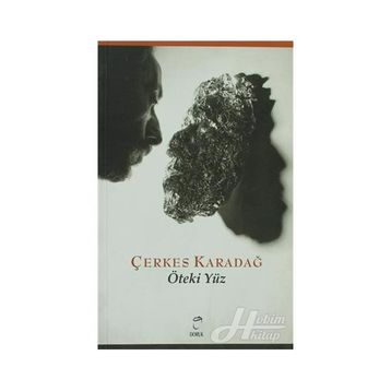 ÖTEKI YÜZ - ÇERKES KARADAĞ