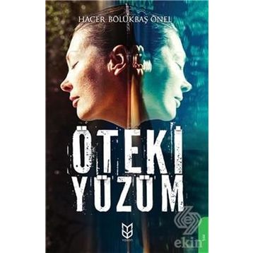 Öteki Yüzüm - Hacer Bölükbaş Önel