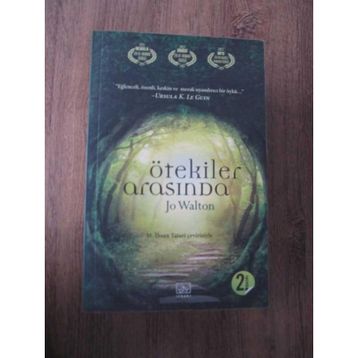ÖTEKILER ARASINDA - JO WALTON