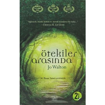 ÖTEKILER ARASINDA - JO WALTON