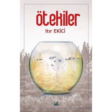 Ötekiler - Itır Ekici