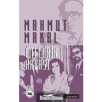 Ötekilerin Havası - Mahmut Makal