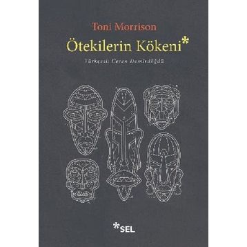 Ötekilerin Kökeni - Toni Morrison