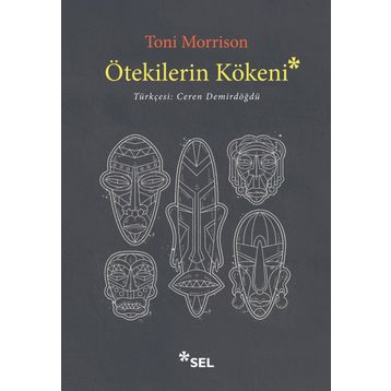 Ötekilerin Kökeni - Toni Morrison