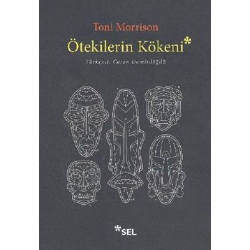 Ötekilerin Kökeni - Toni Morrison