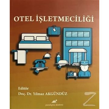 OTEL İŞLETMECILIĞI - ERKAN AKGÖZ