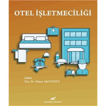OTEL İŞLETMECILIĞI - ERKAN AKGÖZ