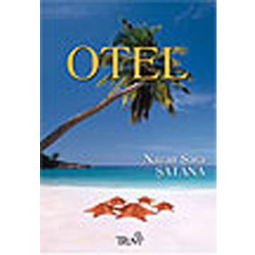 OTEL - NAZAR ŞARA ŞATANA