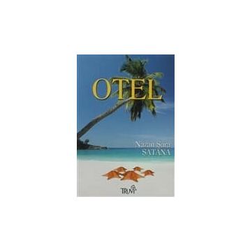 OTEL - NAZAR ŞARA ŞATANA