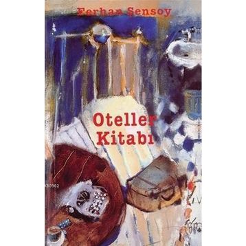 Oteller Kitabı - Ferhan Şensoy