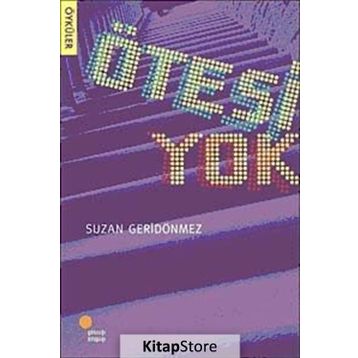 Ötesi Yok - Suzan Geridönmez