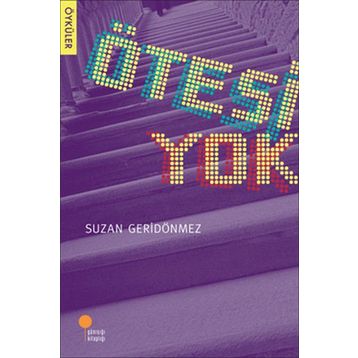 Ötesi Yok - Suzan Geridönmez