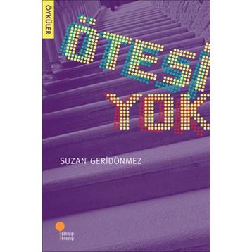Ötesi Yok - Suzan Geridönmez