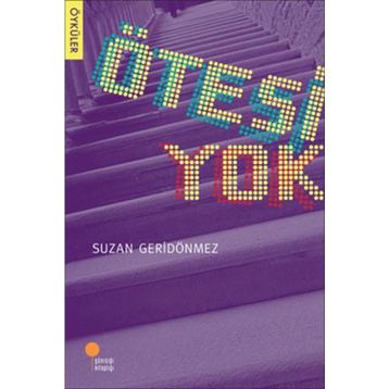 Ötesi Yok - Suzan Geridönmez