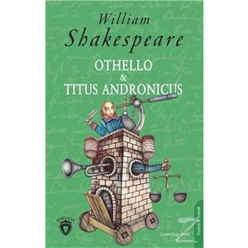 Othello ve Titus Andronicus - William Shakespeare