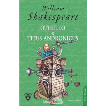 Othello ve Titus Andronicus - William Shakespeare