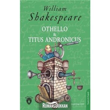 Othello ve Titus Andronicus - William Shakespeare