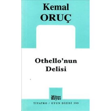 OTHELLONUN DELISI - KEMAL ORUÇ