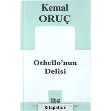 OTHELLONUN DELISI - KEMAL ORUÇ