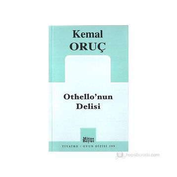 OTHELLONUN DELISI - KEMAL ORUÇ