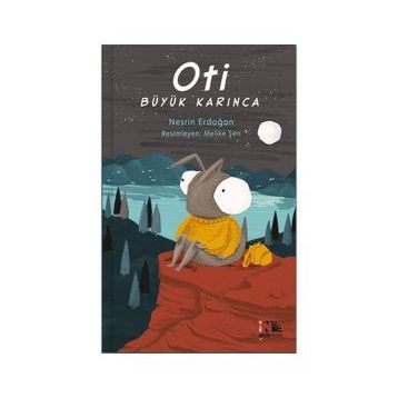 Oti Büyük Karınca - Nesrin Erdoğan