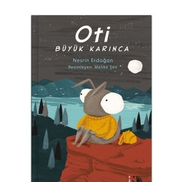 Oti Büyük Karınca - Nesrin Erdoğan