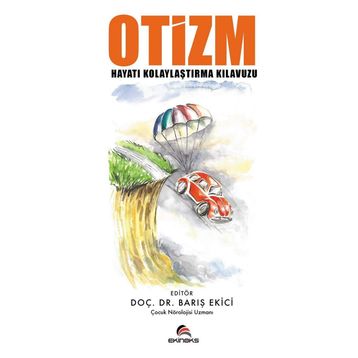 Otizm-Hayatı Kolaylaştırma Kılavuzu - Barış Ekici