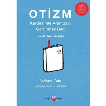 Otizm: Kardeşimle Aramdaki Görünmez Bağ - Barbara Caine