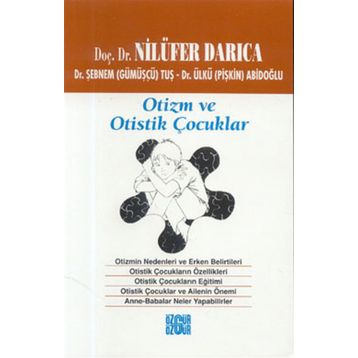 OTIZM VE OTISTIK ÇOCUKLAR - NİLÜFER DARICA