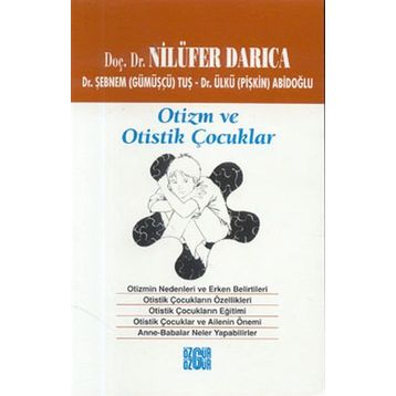 OTIZM VE OTISTIK ÇOCUKLAR - NİLÜFER DARICA