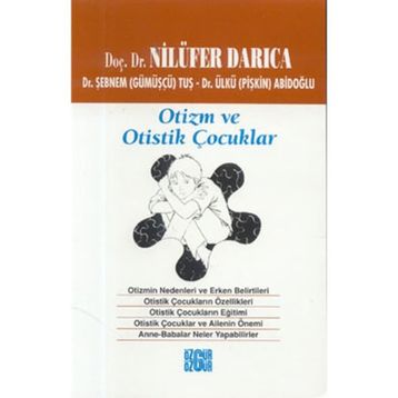 OTIZM VE OTISTIK ÇOCUKLAR - NİLÜFER DARICA