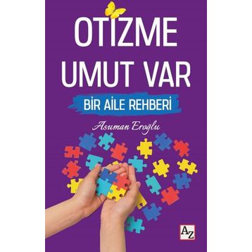 Otizme Umut Var - Asuman Eroğlu