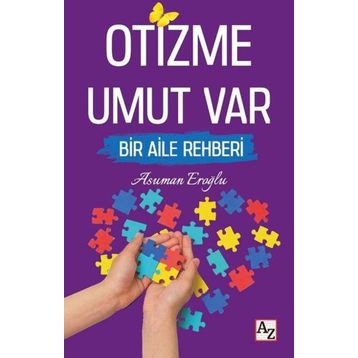 Otizme Umut Var - Asuman Eroğlu