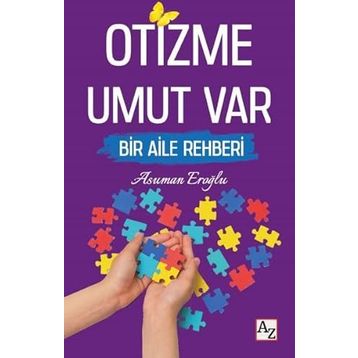 Otizme Umut Var - Asuman Eroğlu