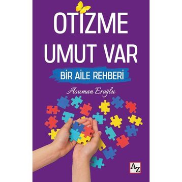 Otizme Umut Var - Asuman Eroğlu