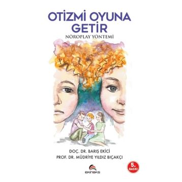 Otizmi Oyuna Getir - Barış Ekici