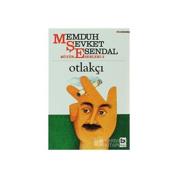 OTLAKÇI - MEMDUH ŞEVKET ESENDAL