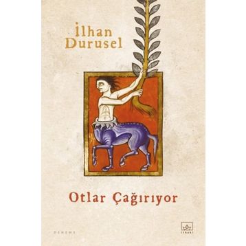Otlar Çağırıyor - İlhan Durusel