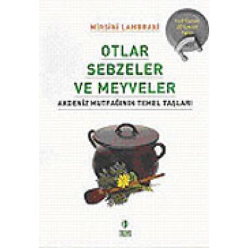 Otlar Sebzeler ve Meyveler - Mirsini Lambraki
