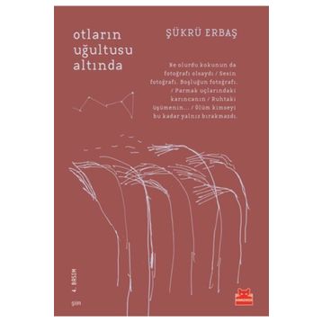 Otların Uğultusu Altında - Şükrü Erbaş