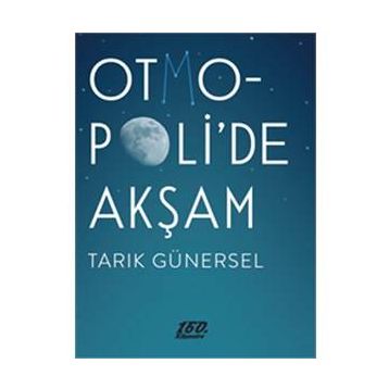 Otmopoli’de Akşam - Tarık Günersel