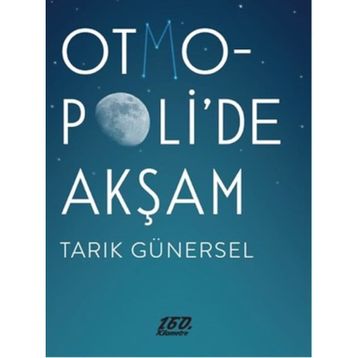 Otmopoli’de Akşam - Tarık Günersel