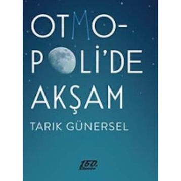 Otmopoli’de Akşam - Tarık Günersel