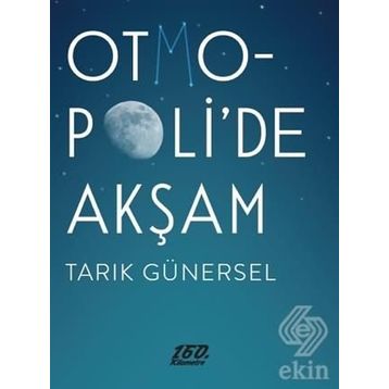 Otmopoli’de Akşam - Tarık Günersel
